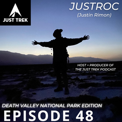 #48 | Surviving Heat Stroke in Death Valley National Park, Exploring Extreme & Dramatic Landscapes, Non-Stop Desert Adventures, Sunset & the Full Moon at the lowest point in North America with Justroc