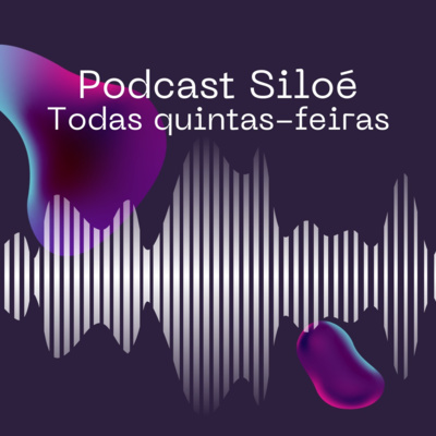 Podcast Siloé Pedro do Borel - Siloé Podcast #10