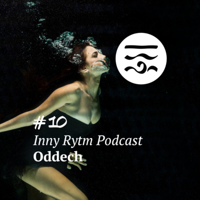 Inny Rytm Podcast #10: Oddech