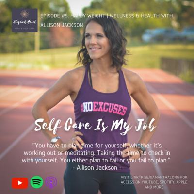 Episode #5: Happy Weight | Wellness & Health with Allison Jackson