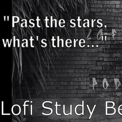 "Past the stars, what's there...": Lofi Study Beats Vol. 1 episode artwork