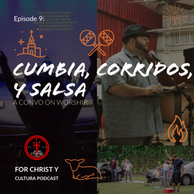 Cumbia, Corridos, y Salsa (Worship Pt. 1)