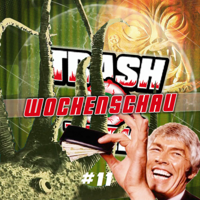 TRASHOTHEK Wochenschau #11/ KW06