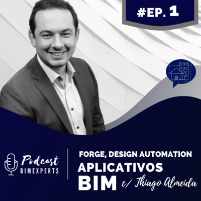 Episódio 1: AU Vegas, Forge, Design Automation e aplicativos BIM