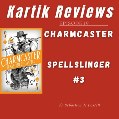 Review of 'Charmcaster' by Sebastien de Castell