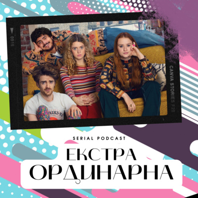  "Екстраординарна" від Hulu - один з кращих комедійних і оригінальних серіалів року, про те як приймати себе таким як є. episode artwork