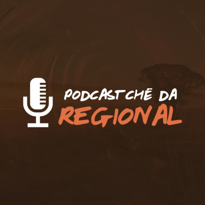 Podcast Tchê Regional episode artwork