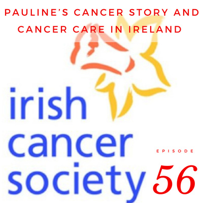 Pauline's Story and Cancer Care in Ireland