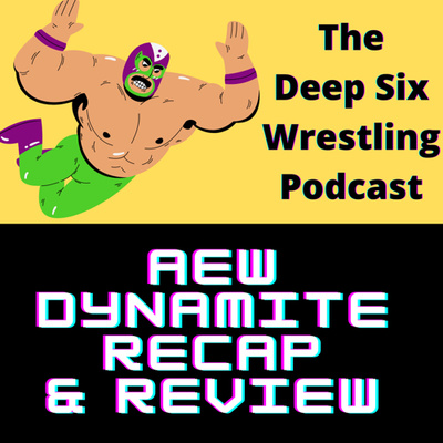 Deep Six Wrestling Podcast