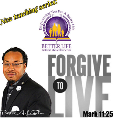 Breakthrough Prayer Teaching & Encounter Night: Teaching Series Forgive To Live