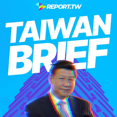 Taiwan Brief: Could Chinese confidence in the CCP collapse?