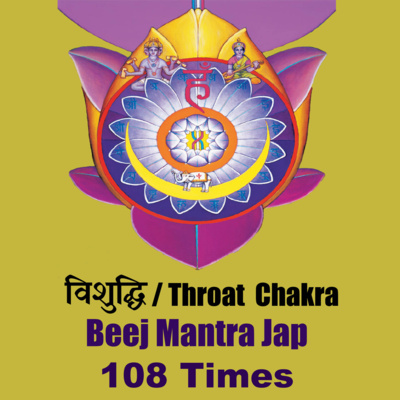 Visuddhi chakra beej Mantra HUM Jap 108 times with Ashish P Mishra episode artwork