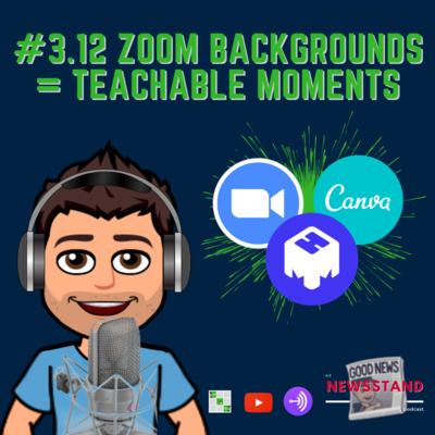 3.12: Leverage Zoom Backgrounds into Teachable Moments