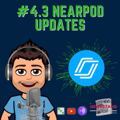 4.3: Nearpod Updates