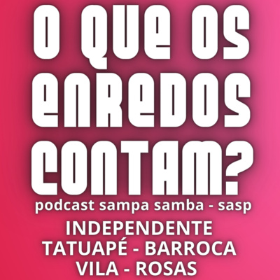 Episódio 115 - O que os enredos contam? Especial - Parte 1 episode artwork