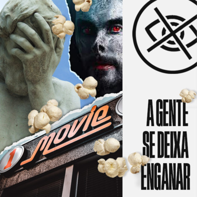 #14 - Por que a gente se deixa enganar?