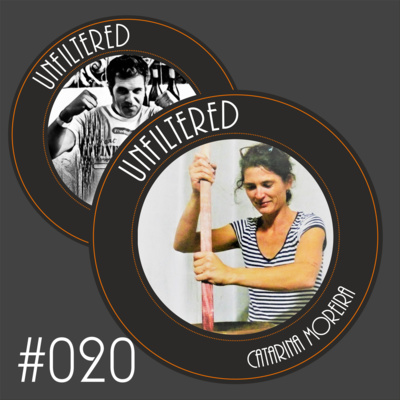 Unfiltered by Hugo Mendes #020 com Catarina Moreira