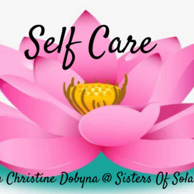 Self-care with Christine Dobyna at Sisters Of Solace