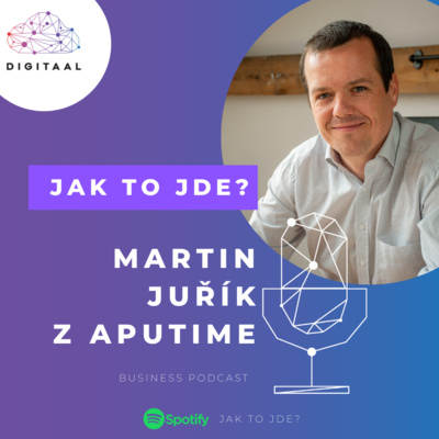 Martin Juřík (APUtime): O projektovém řízení, umělé inteligenci a přípravě firmy na investory Martin Juřík (APUtime): O projektovém řízení, umělé inteligenci a přípravě firmy na investory