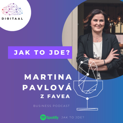 Martina Pavlová (FAVEA): O firemní kultuře, příležitostech, výzvách nebo sociálních sítích a spolupráci s DIGITAALem Martina Pavlová (FAVEA): O firemní kultuře, příležitostech, výzvách nebo sociálních sítích a spolupráci s DIGITAALem