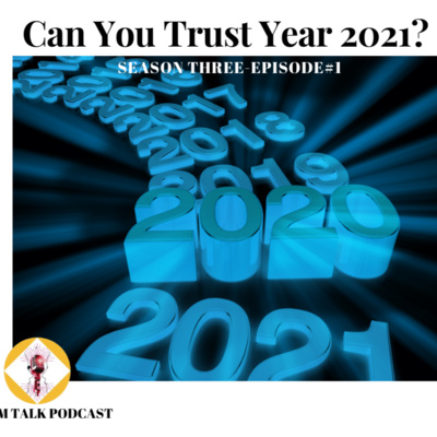 Can You Trust Year 2021?