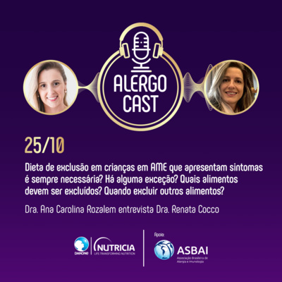Dieta de exclusão em crianças em AME que apresentam sintomas, é sempre necessária? Há alguma exceção? Quais alimentos devem ser excluídos? Quando excluir outros alimentos?  episode artwork