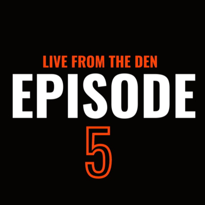 LIVE FROM THE DEN