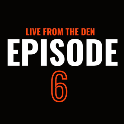 LIVE FROM THE DEN