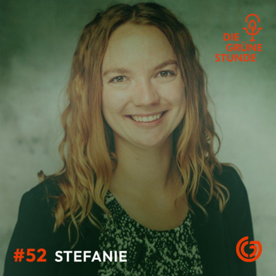 DGS #52 - Stefanie: Konsumforschung, fake CBD-Liquid und die Legalisierung aller Substanzen?