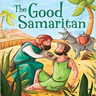 "The Good Samaritan" July 14, 2019 RCL C Proper 10