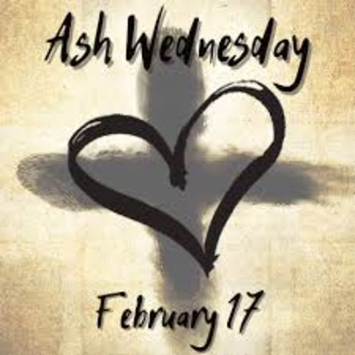 "Return to the Lord" Ash Wednesday February 17, 2021