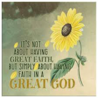 "Faith in a Great God" October 2, 2022 Proper 22 RCL C