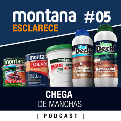 Ep. #5 - Chega de manchas!