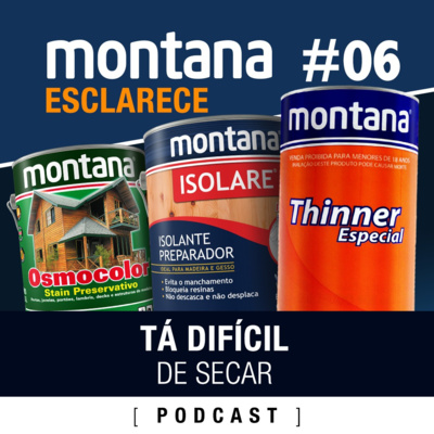 Ep. #6 - Tá difícil de secar!