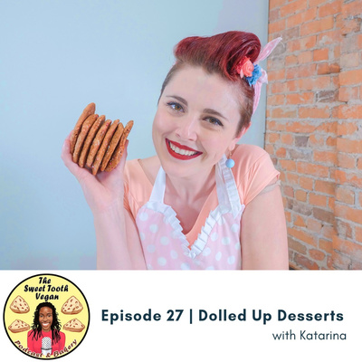 Episode 27 - Dolled Up Desserts 