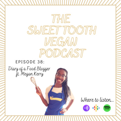 Episode 38 - Diary of a Food Blogger