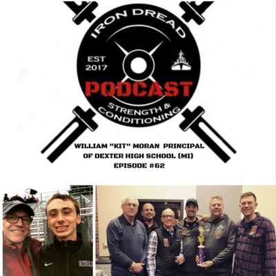 William "Kit" Moran Principal of Dexter High School (MI) | IDP Ep. #62