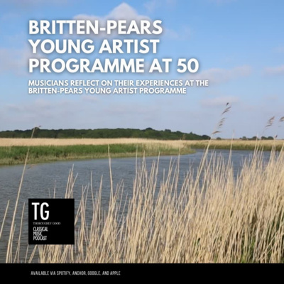 157: Celebrating 50 years of the Britten-Pears Young Artist Programme