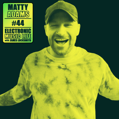 Electronic Music Life with James Locksmith