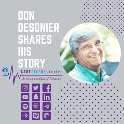 Caregivers Stories: Don Desonier shares how he became a caregiver to his wife and then started helping others