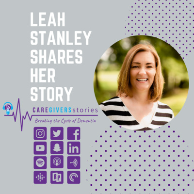 Caregivers Stories: Author Leah Stanley shares how she juggled caring for her Grandparents as she became a new mother