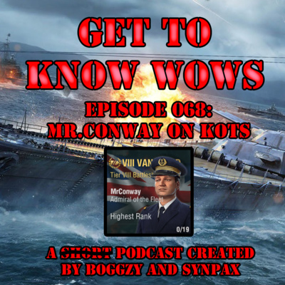 Episode 068: MR.CONWAY on KoTS Buyout and Skill Rework!