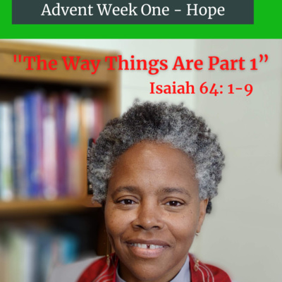 "The Way Things Are Part 1” (Nov 29 2020)