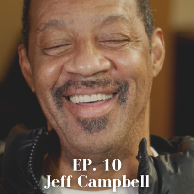 Crooked Courage: Jeff Campbell (EP.10)
