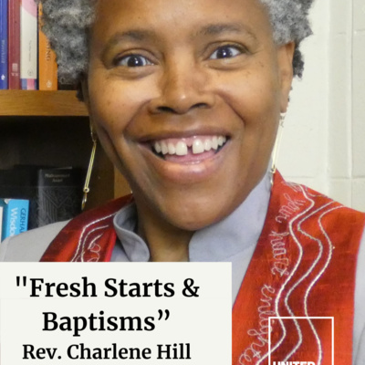 "Fresh Starts & Baptisms” (Jan 10 2021)