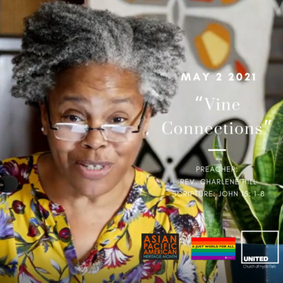 “Vine Connections” (May 2 2021)