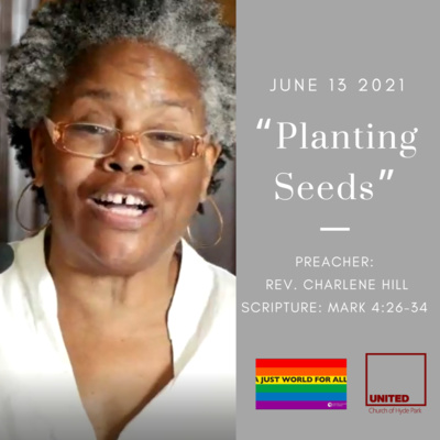 "Planting Seeds" (June 13 2021)