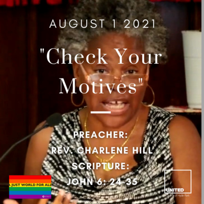 "Check Your Motives" (August 1 2021)