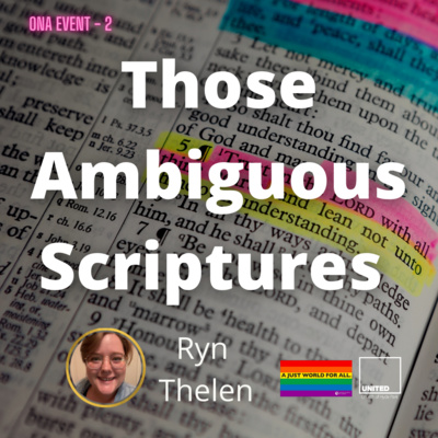 Those Ambiguous Scriptures (Sept 13 2021)