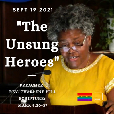"The Unsung Heroes" (Sept 19 2021)